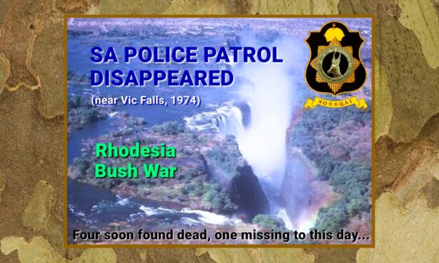 SA POLICE PATROL DISAPPEARED IN RHODESIA