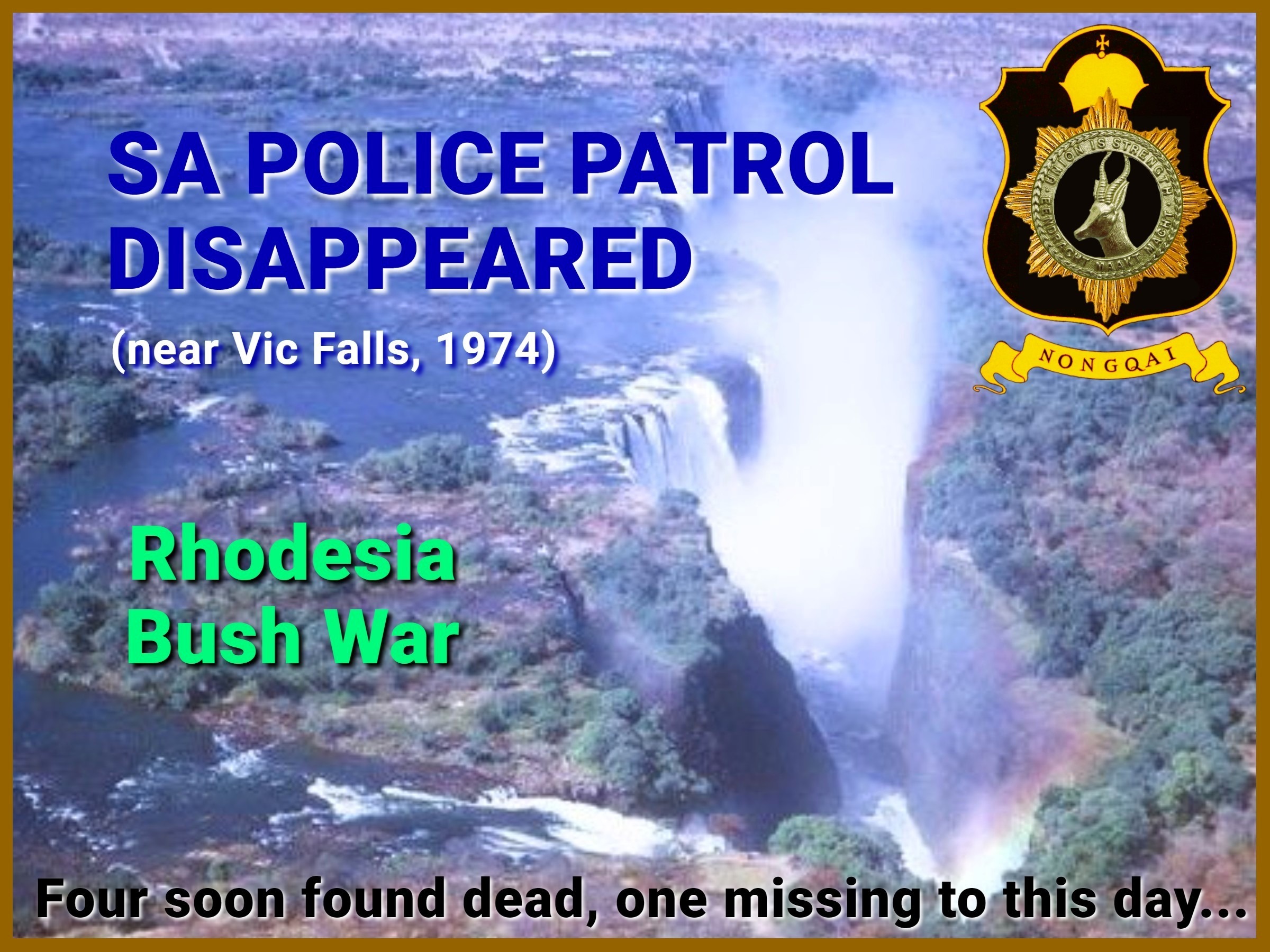 Nongqai Blog article SAP patrol  missing Rhodesia 1974 header