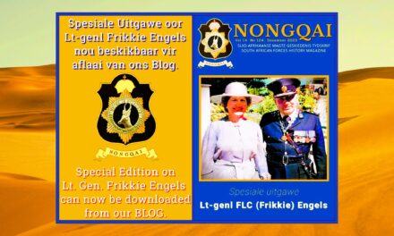 LT GEN FRIKKIE ENGELS : Nongqai Special Edition