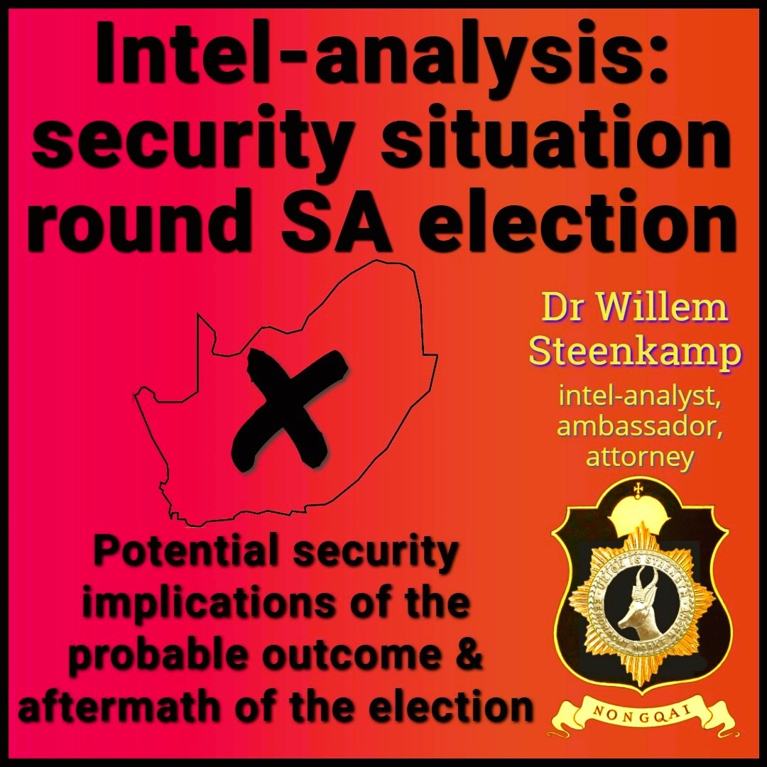 Intel analysis security situation around SA Elections