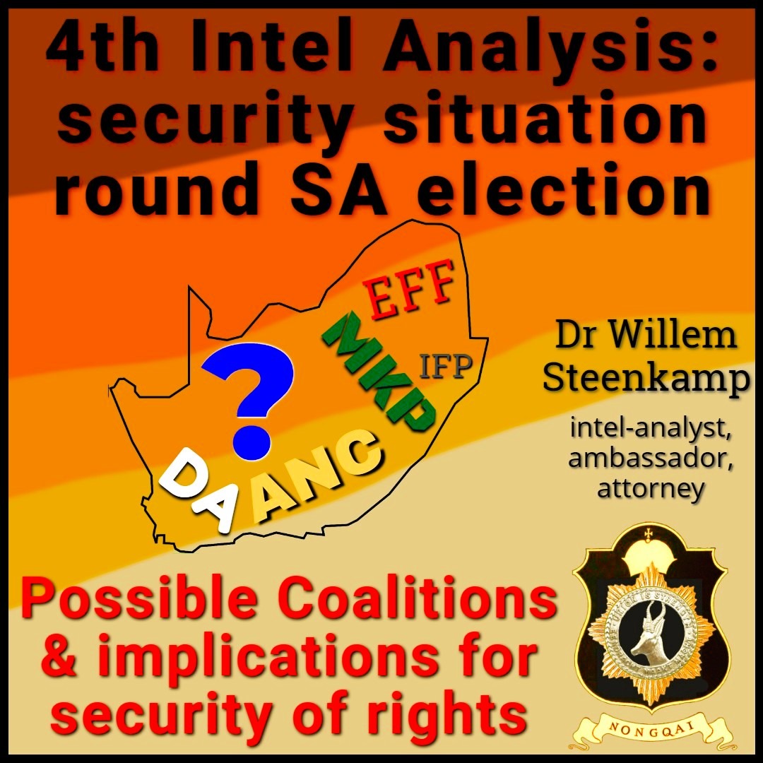 FOURTH ANALYSIS OF SECURITY CONCERNS ROUND THE 2024 SOUTH AFRICAN ELECTIONS WITH COALITION INEVITABLE