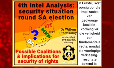 FOURTH ANALYSIS OF SECURITY CONCERNS ROUND THE 2024 SOUTH AFRICAN ELECTIONS WITH COALITION INEVITABLE
